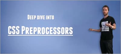 CSS Preprocessors With Jonathan Verrecchia