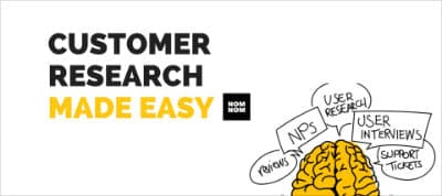 Learn from customers faster with NomNom