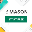 NOW OPEN: Mason -- Make front-end features, faster.