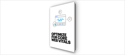 Optimize for Core Web Vitals eBook