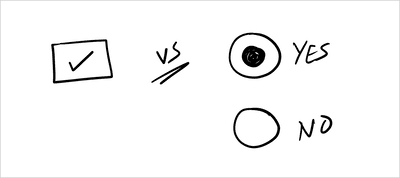 "Yes or No?" — One Checkbox vs Two Radio Buttons.