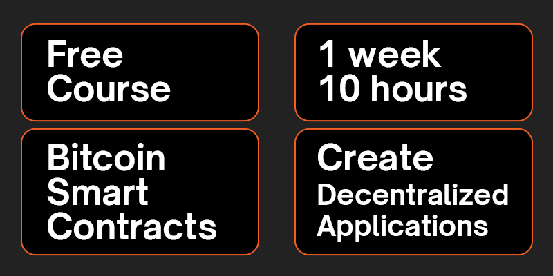 Free 10 Hour Bitcoin L2 Smart Contract Course