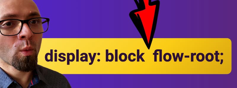 <small>â–¶</small> CSS "display" is a multi-keyword property?!?