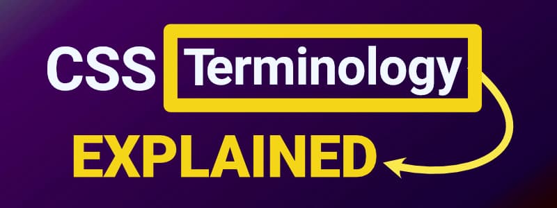 <small>▶</small> CSS Terminology Demystified