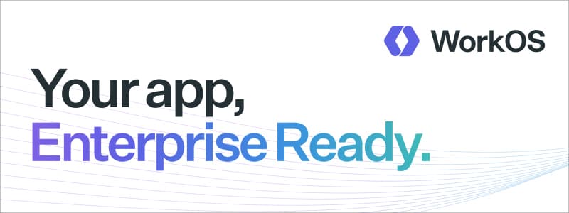 WorkOS: modern auth for B2B SaaS apps