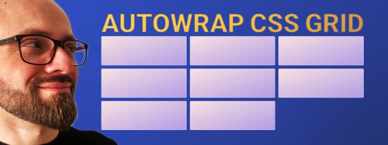 <small>▶</small> CSS Tips: Flexible Wrapping CSS Grid