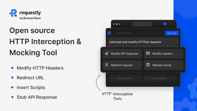 Debug APIs Without Leaving the Browser—Requestly Joins BrowserStack