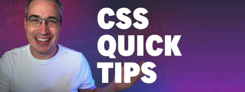 <small>►</small> CSS Properties That Solve Annoying Problems