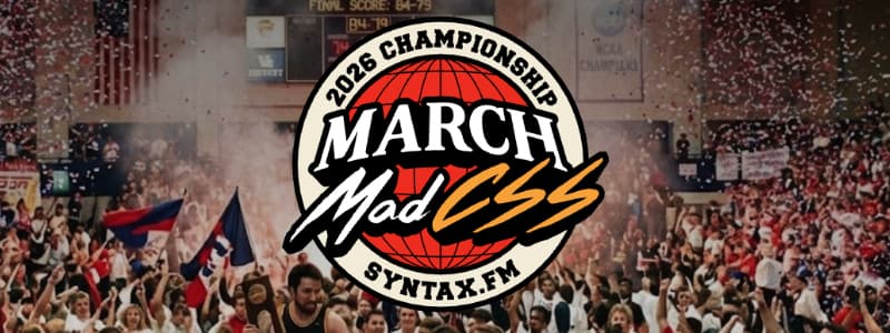 March Mad CSS