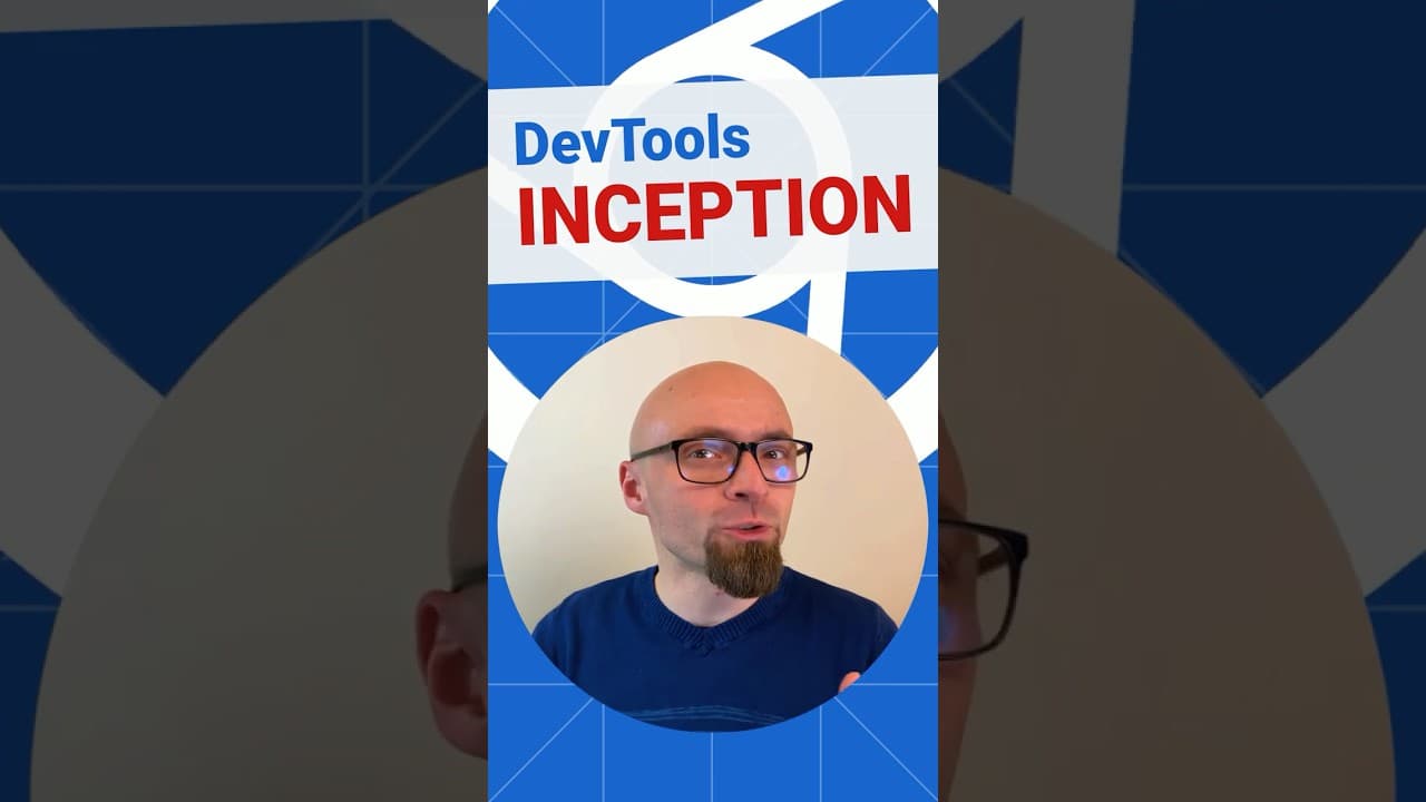 Chrome DevTools Inception