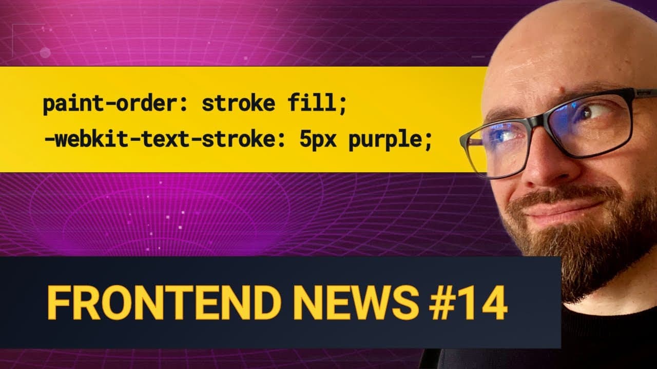 Frontend News #14: paint-order, border-image, Properly Sizing Images