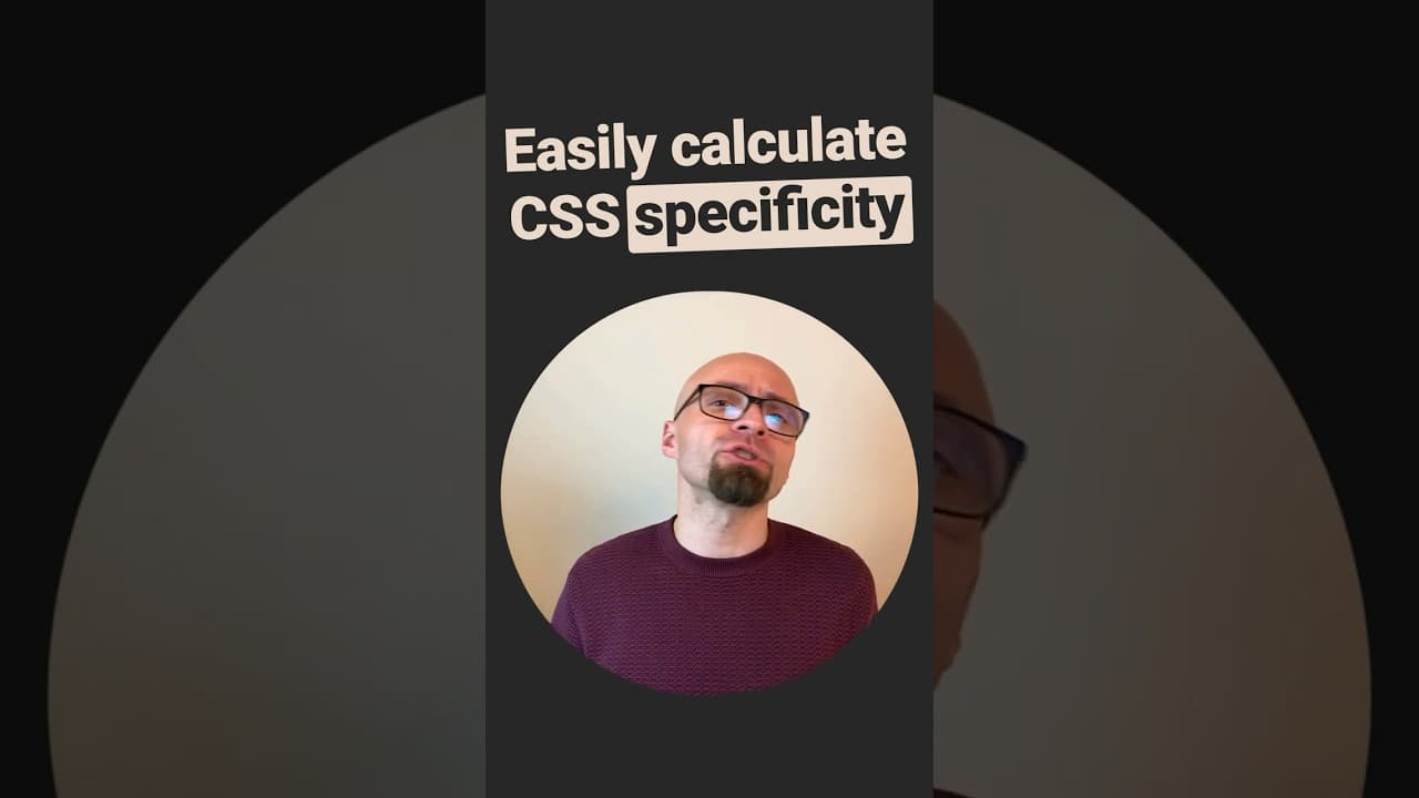 How To Easily Calculate CSS Specificity