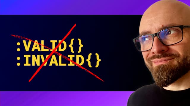 Stop Using :invalid and :valid Pseudo-Classes. Use THIS Instead!