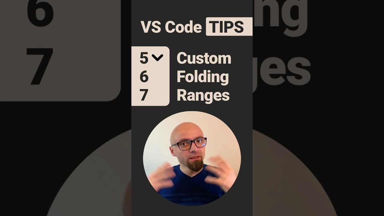VS Code Tips — Custom Folding Ranges
