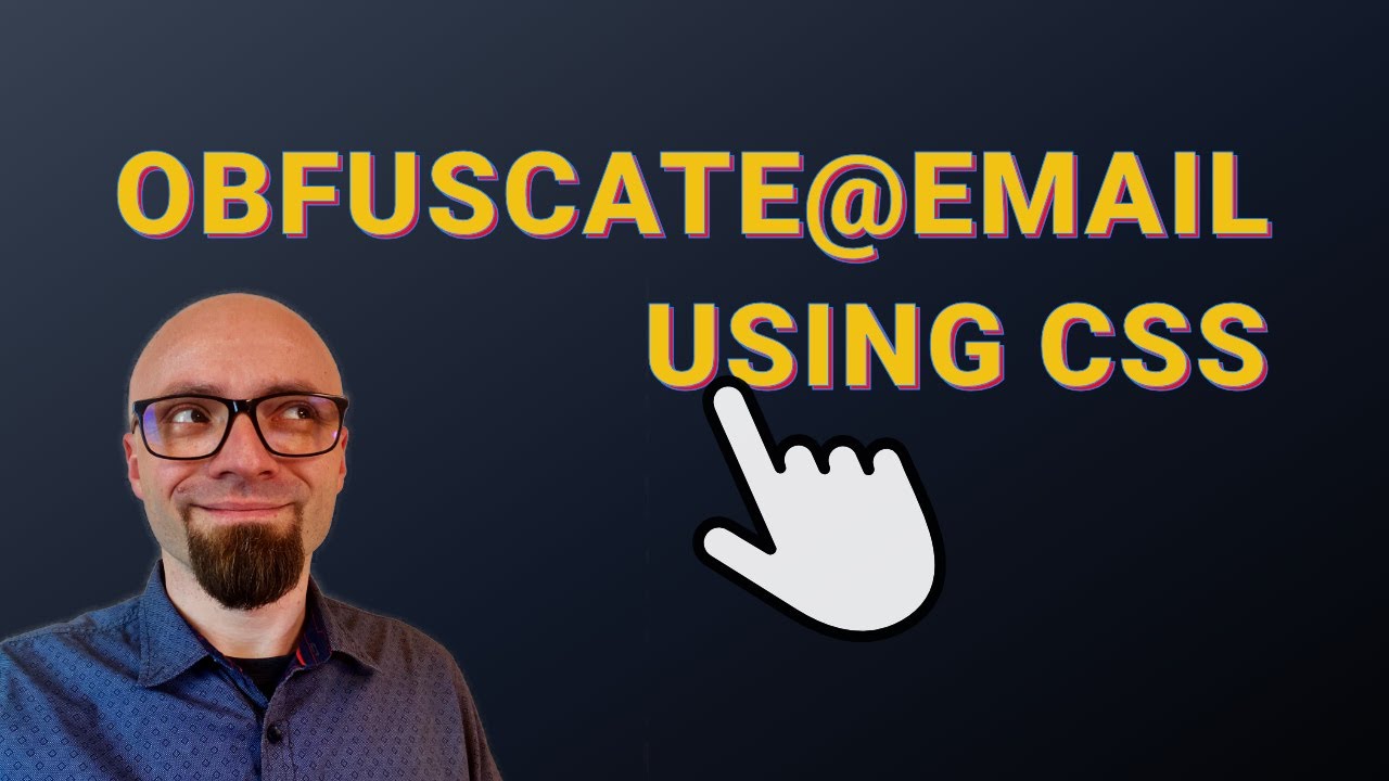 CSS Email Obfuscation - Create a Clickable Link - CSS Weekly