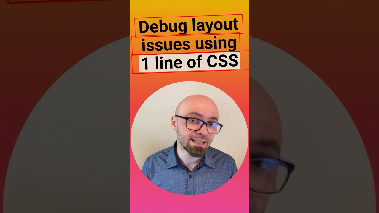 Debug Web Layout Problems With This Simple CSS Trick! - CSS Weekly