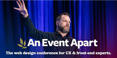 Master the tools of web design by attending An Event Apart