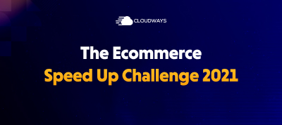 Accelerate a Cluttered Ecommerce Store, and Win Exciting Prizes