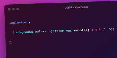 Dynamic Color Manipulation with CSS Relative Colors
