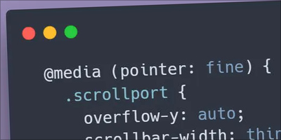 There’s More to Scrollbars Than You Might Expect