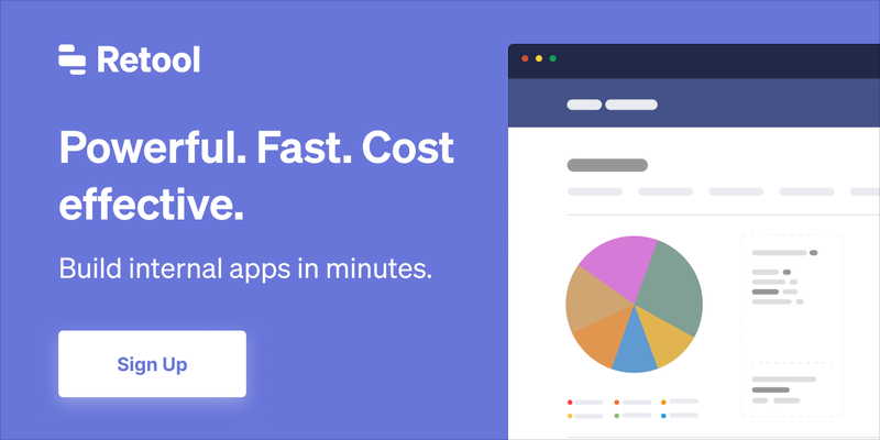 Retool is the fast way to build internal tools.