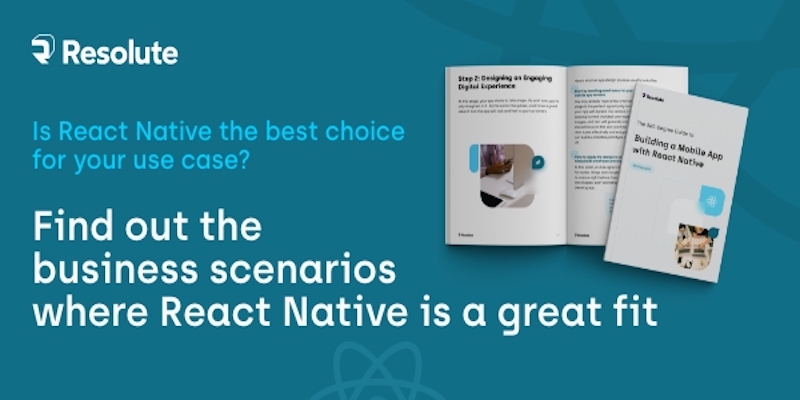 The 360-Degree Guide to Building a Mobile App with React Native