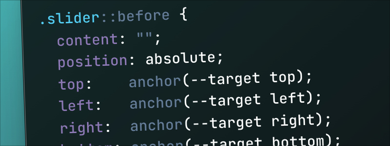 Future CSS: Anchor Positioning