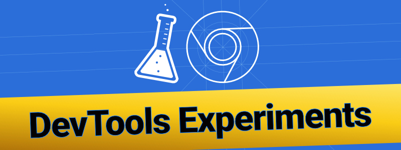 ▶ Top 6 Chrome DevTools Experiments You Should Start Using Today