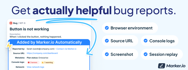 Tired of unclear bug reports?