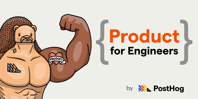 A newsletter helping engineers flex their product muscles