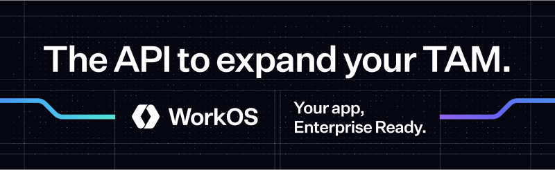 WorkOS: modern auth for B2B SaaS apps