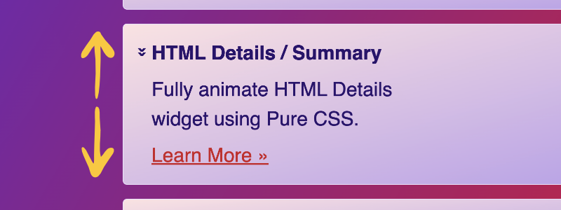 <small>▶</small> Animate HTML Details & Summary Elements Using Pure CSS