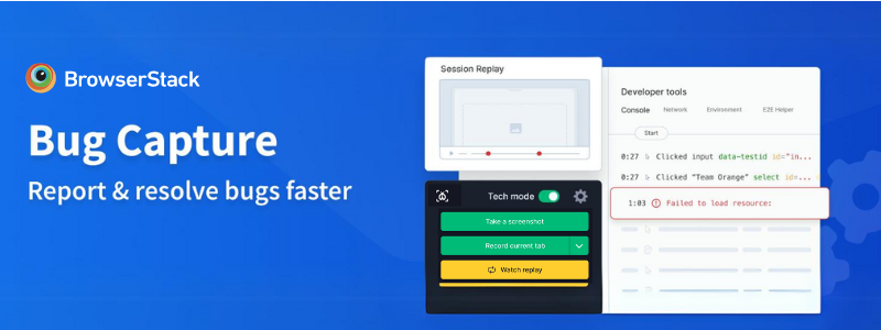 BrowserStack Bug Capture: Debug Faster with Data-Rich Bug Reports
