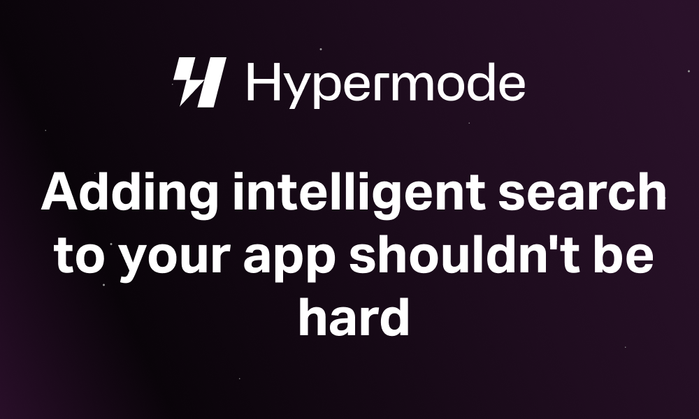 Adding intelligent search to your app shouldn't be hard